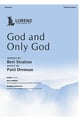 God and Only God SATB choral sheet music cover